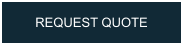 REQUEST QUOTE