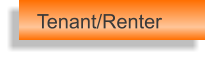 Tenant/Renter